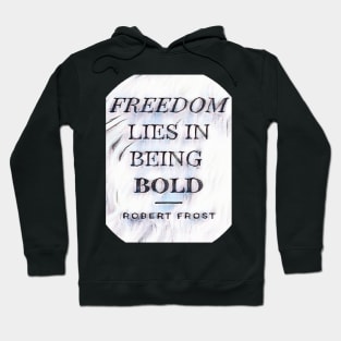 Freedom quotes T-shirt Hoodie